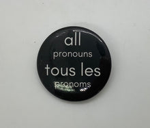 Load image into Gallery viewer, Bilingual Pronoun Buttons (French and English)