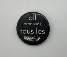 Load image into Gallery viewer, Bilingual Pronoun Buttons (French and English)