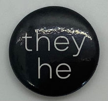 Load image into Gallery viewer, Pronoun Buttons  1-1.5&quot; diameter