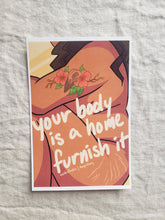 Load image into Gallery viewer, Your Body is a Home Postcard / Print
