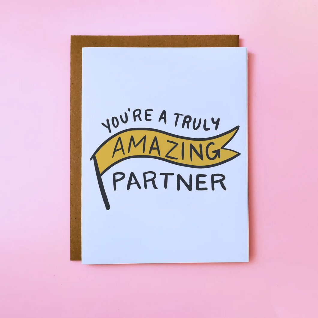 You’re A Truly Amazing Partner Card