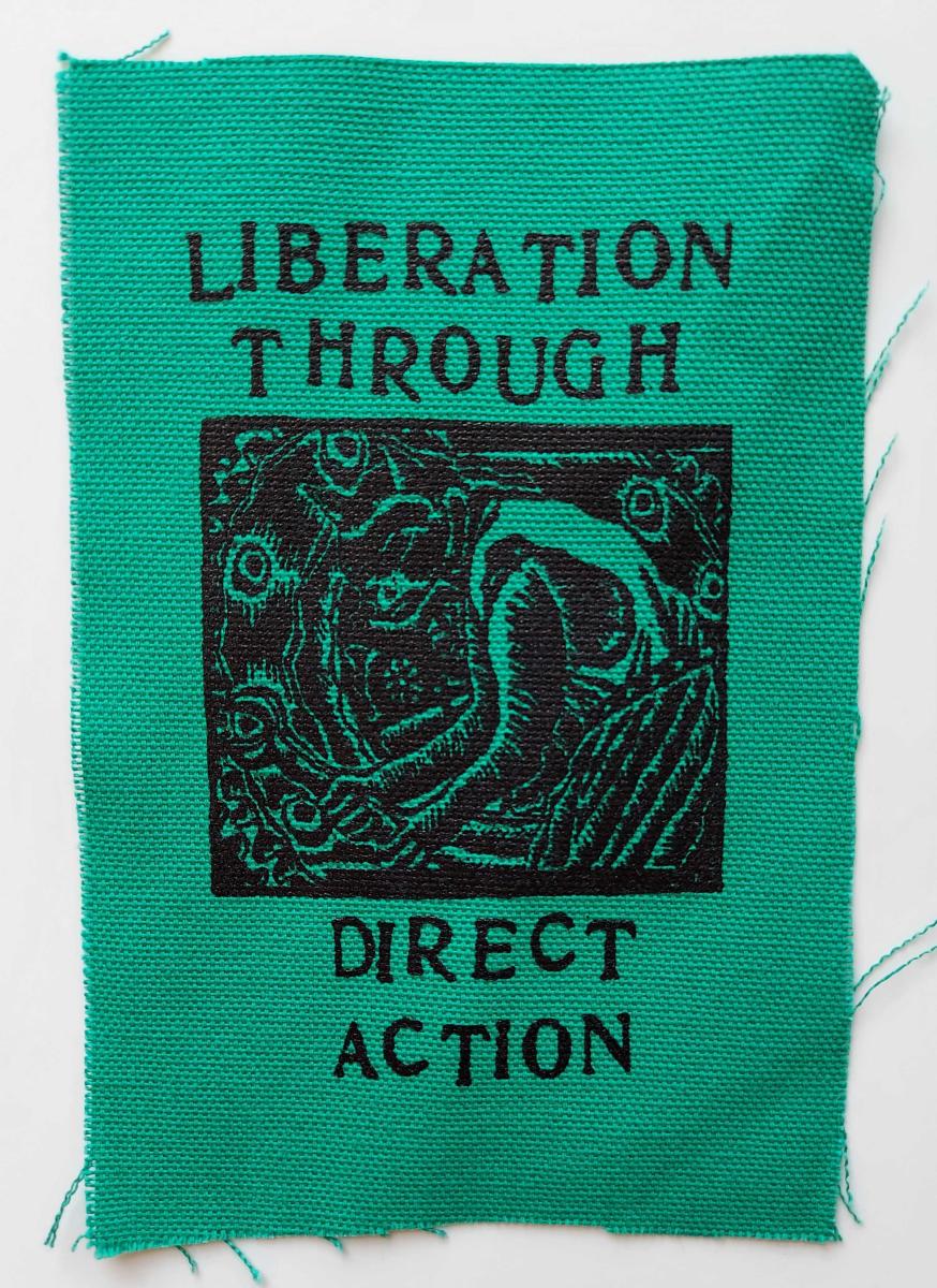 Liberation Through Direct Action Patch