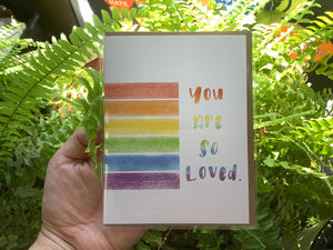 You Are So Loved Card