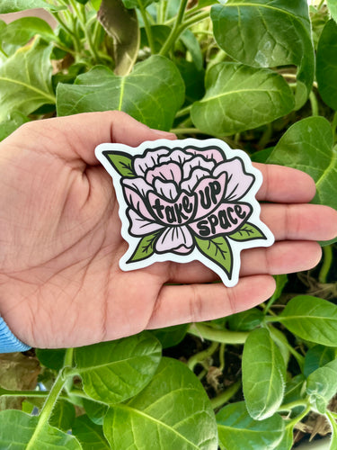 Take Up Space Sticker