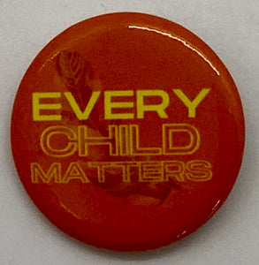 Every Child Matters Pinback Button
