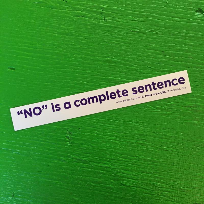 “No” is a complete sentence sticker