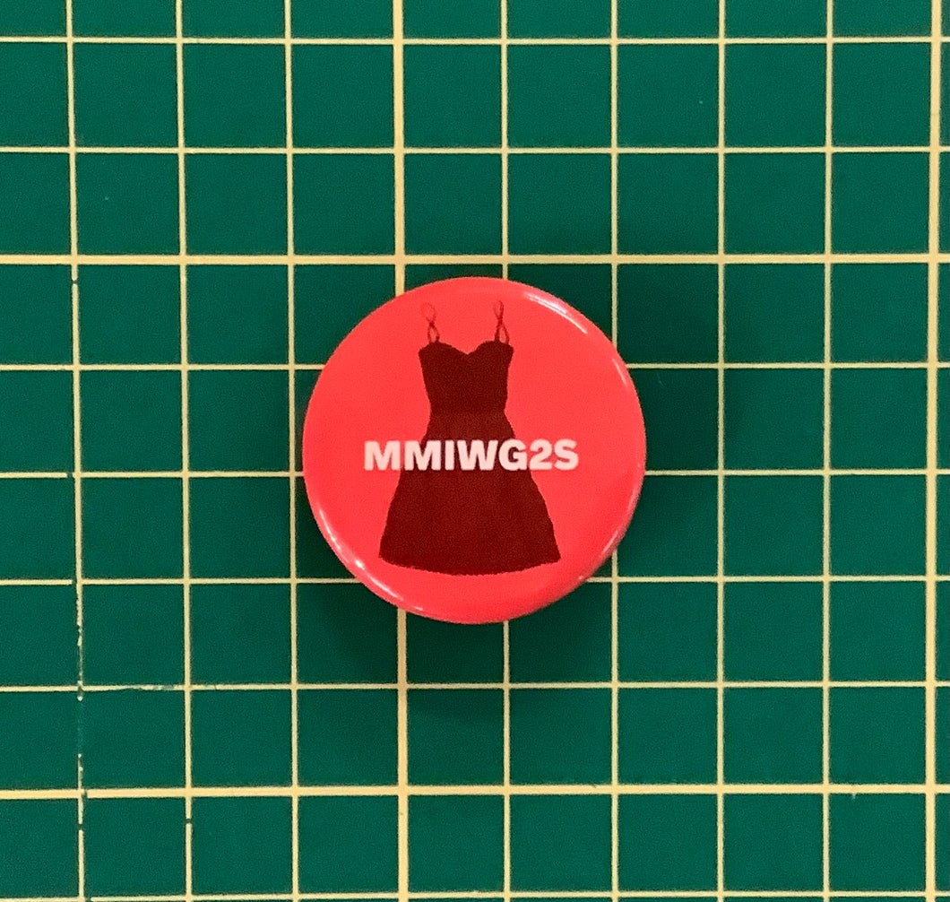 Missing & Murdered Indigenous Women/MMIWG2S Red Dress Pinback Button