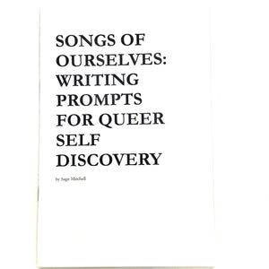 Writing Prompts for Queer Self Discovery Zine (Songs of Ourselves)