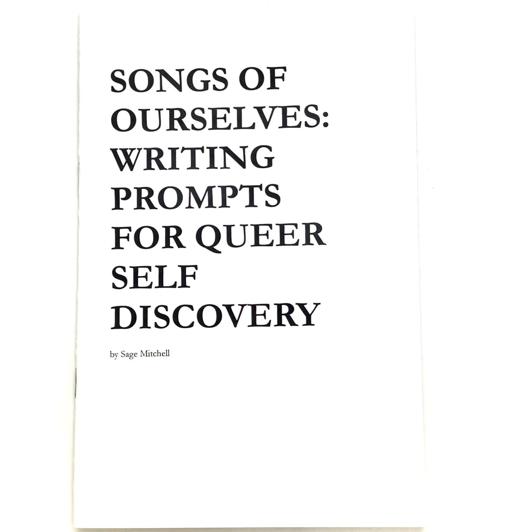 Writing Prompts for Queer Self Discovery Zine (Songs of Ourselves)