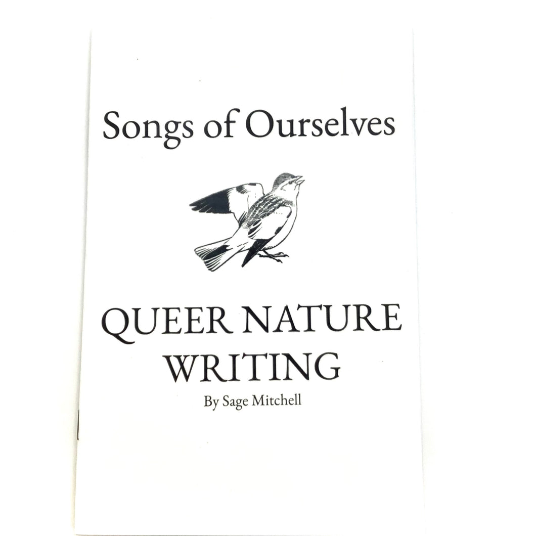 Queer Nature Writing Zine (Songs of Ourselves)