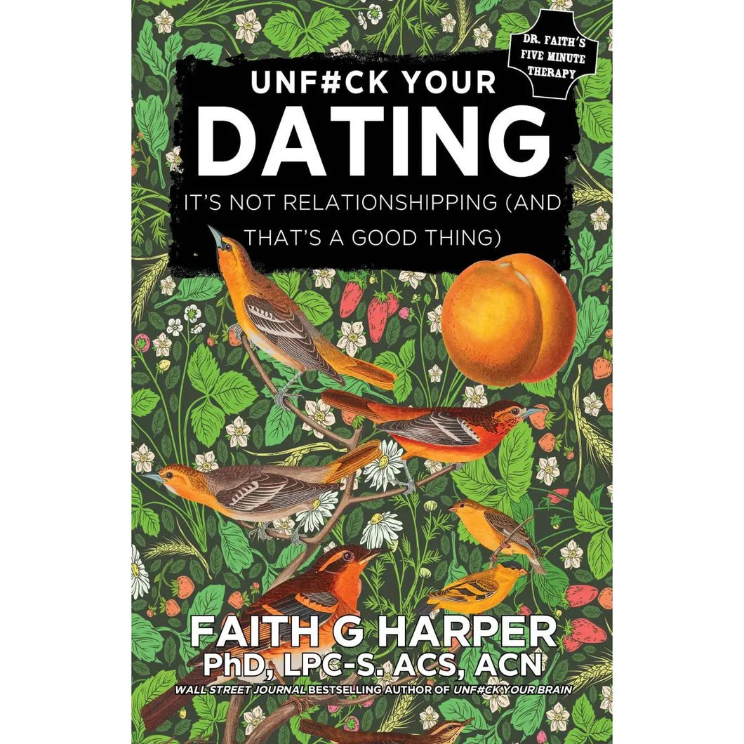 Unfuck Your Dating: It's Not Relationshipping (Zine)
