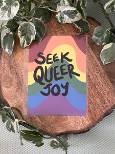 “Seek Queer Joy” 5 x 7 Print