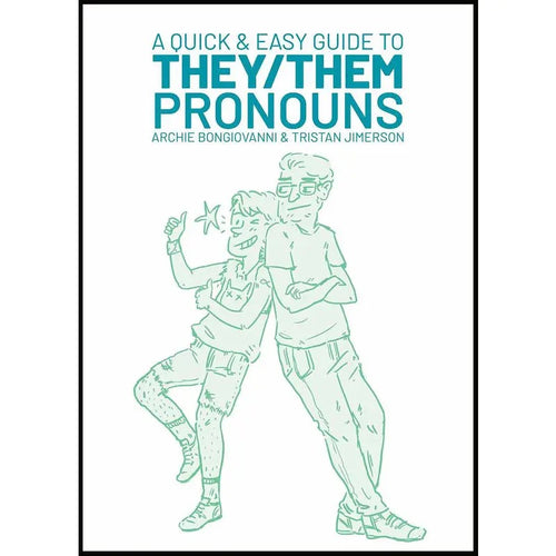 Quick & Easy Guide To They/Them Pronouns