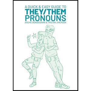 Quick & Easy Guide To They/Them Pronouns