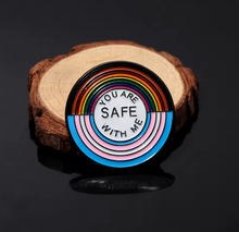 Load image into Gallery viewer, You are safe with me pin
