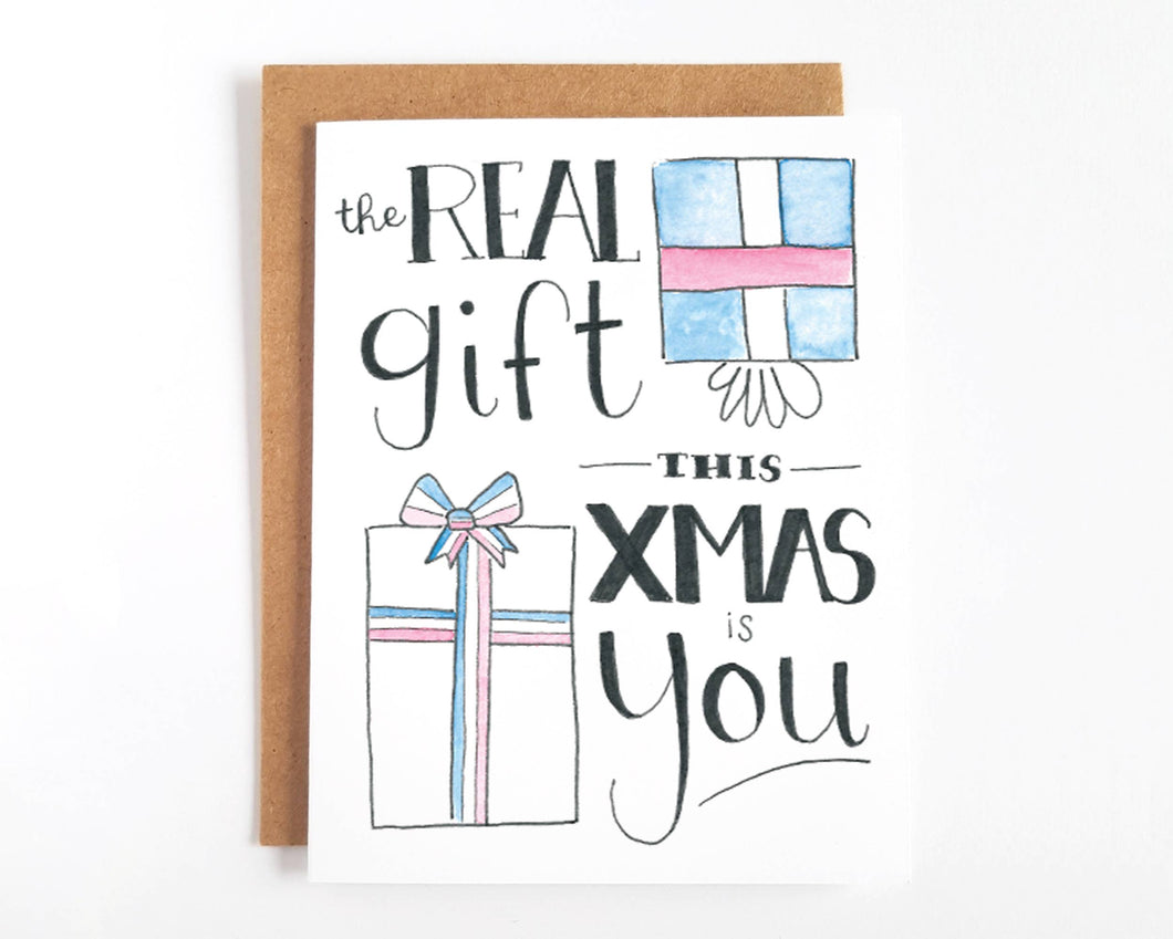 Real Gift Is You Trans Card