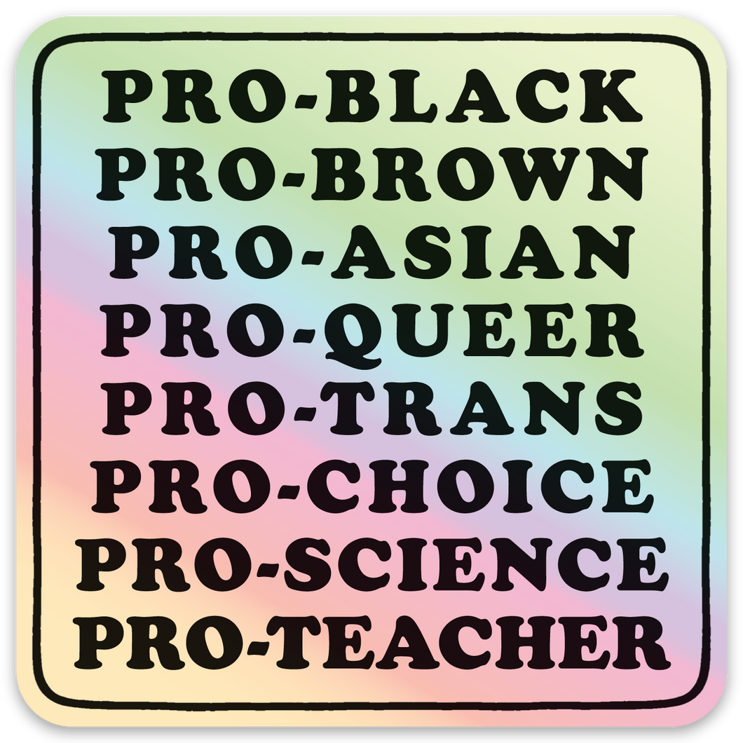 Pro-Black... Die Cut Sticker (Holographic)