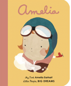 Amelia Earhart (Little People, Big Dreams)