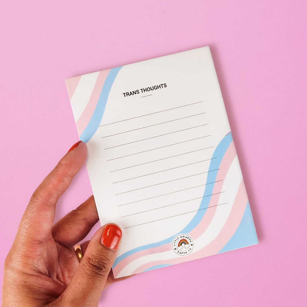 Trans Thoughts Notepad