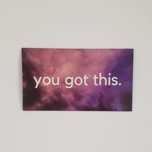 You Got This Magnet