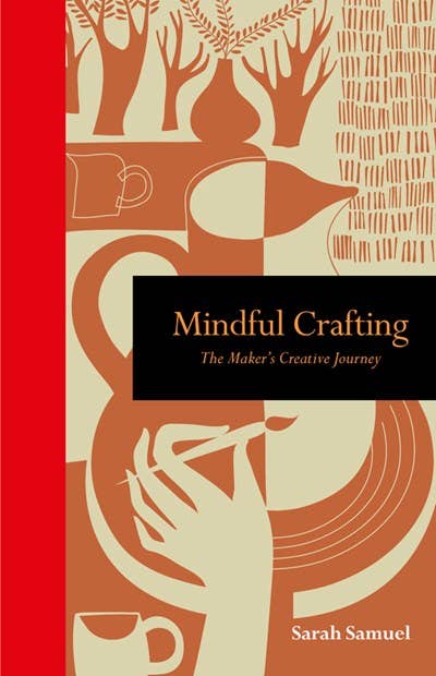 Mindful Crafting: The Maker's Creative Journey