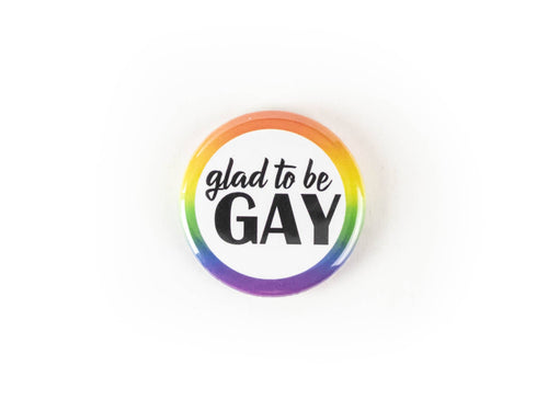 Glad to be Gay Magnet