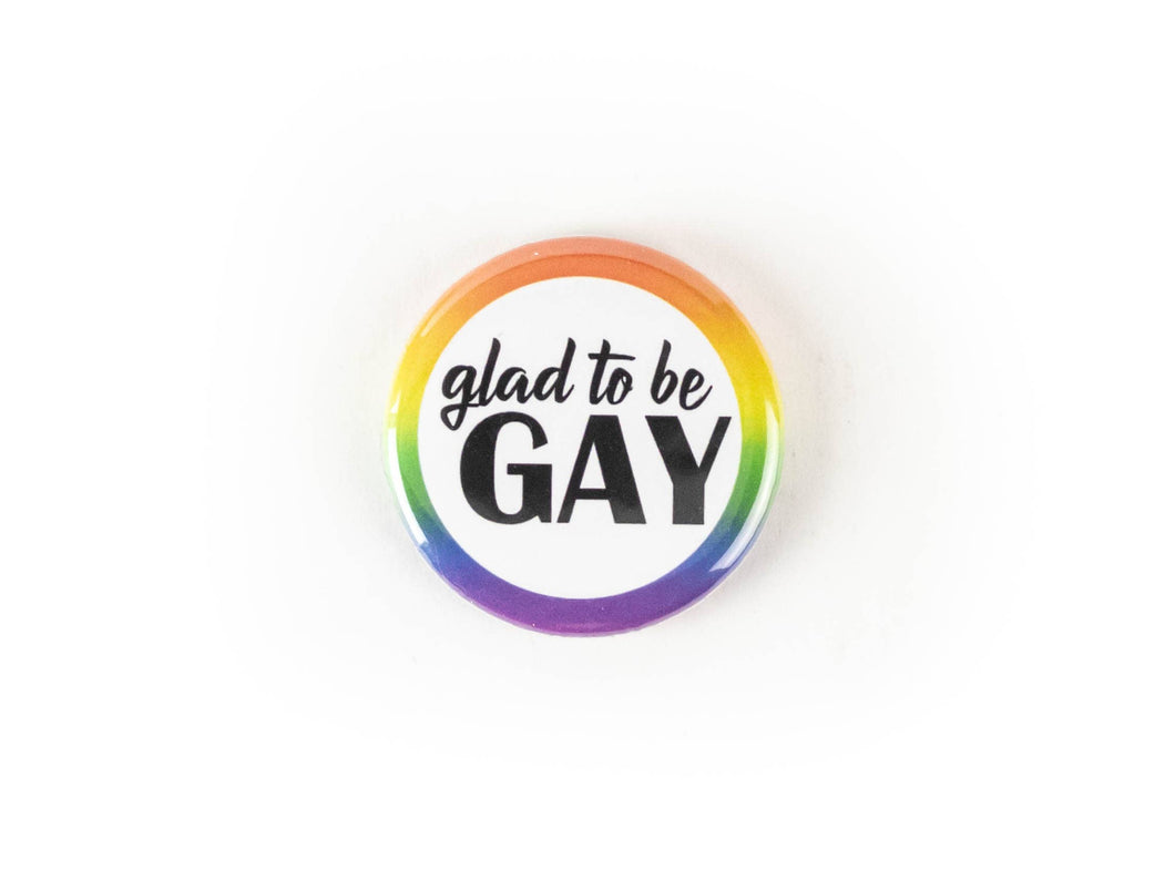 Glad to be Gay Magnet