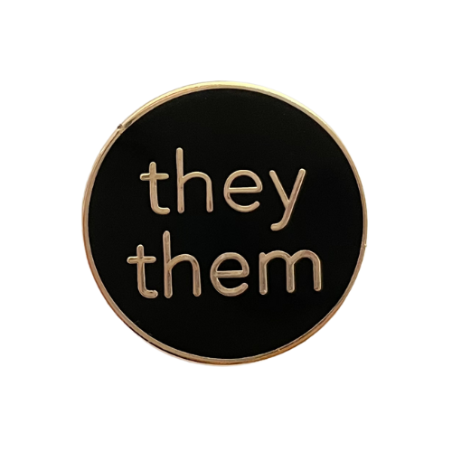 Pronoun Pins (Enamel)