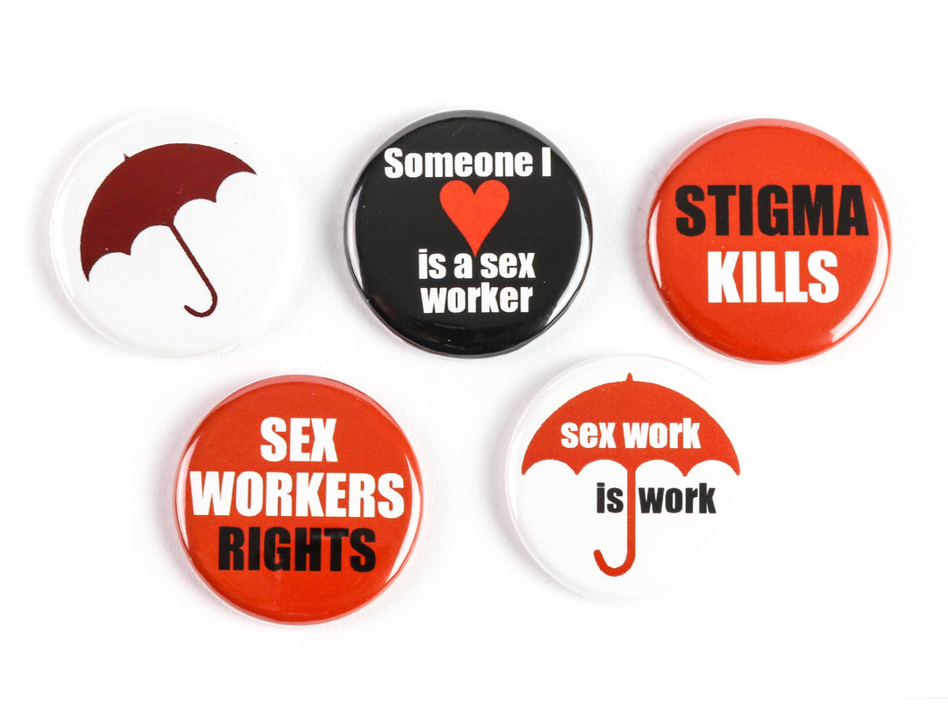 Sex Work is Work Pinback Buttons