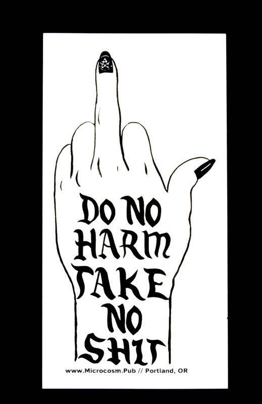 Do No Harm Take No Shit Sticker