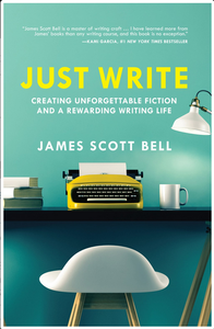Just Write: Creating Unforgettable Fiction