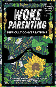 Woke Parenting Zine #6: Tough Conversations