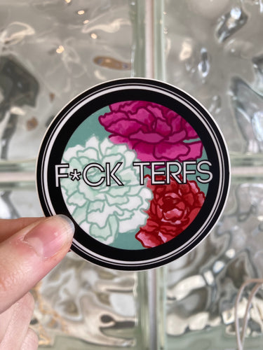 F*CK TERFS Sticker