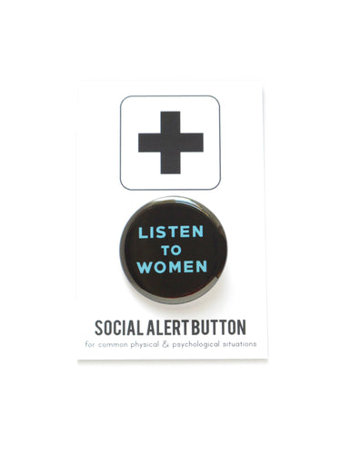 Listen to Women Pinback Button