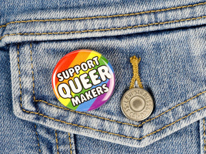 Support Queer Makers Pinback Button