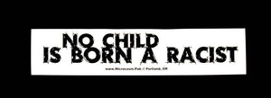 Sticker #271: No Child Is Born a Racist