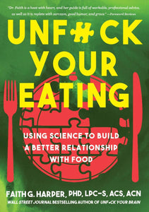 Unfuck Your Eating