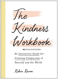 Kindness Workbook: An Interactive Guide